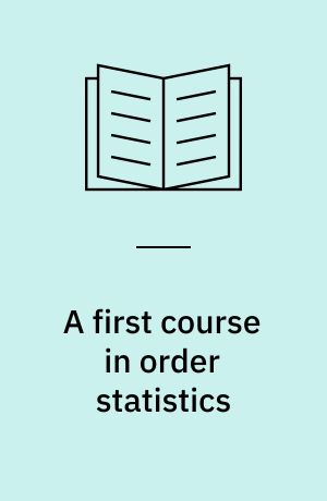 A first course in order statistics