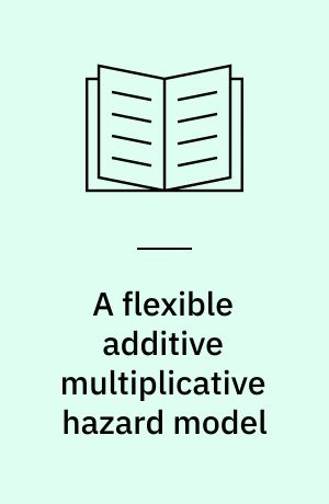 A flexible additive multiplicative hazard model