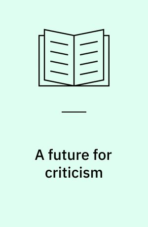 A future for criticism
