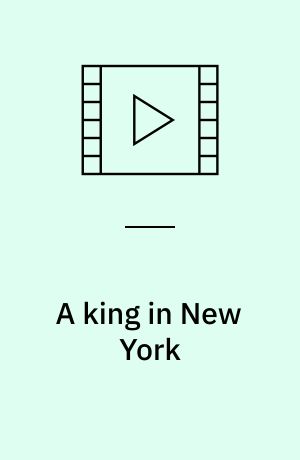 A king in New York (Stor skrift)