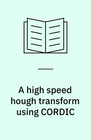 A high speed hough transform using CORDIC