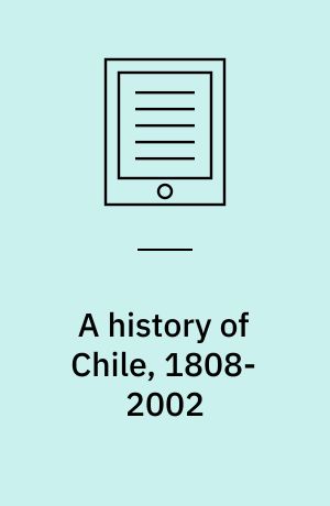A history of Chile, 1808-2002