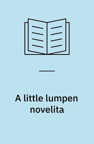 A little lumpen novelita