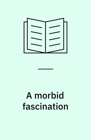A morbid fascination : white prose and politics in apartheid South Africa