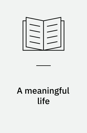 A meaningful life