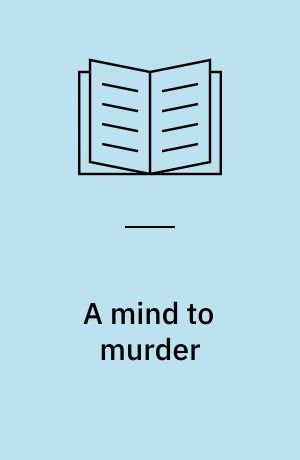 A mind to murder