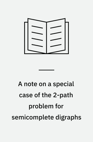 A note on a special case of the 2-path problem for semicomplete digraphs