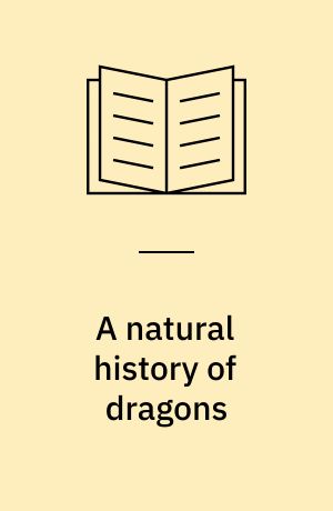 A natural history of dragons