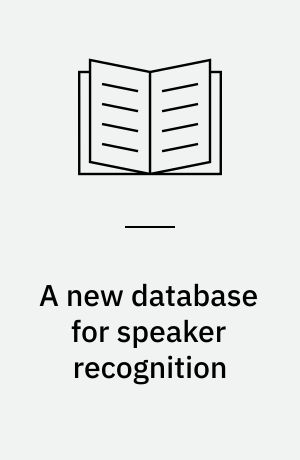 A new database for speaker recognition
