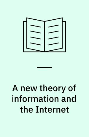 A new theory of information and the Internet : public sphere meets protocol