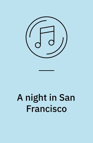 A night in San Francisco
