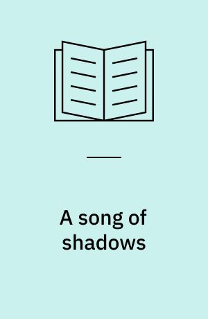 A song of shadows