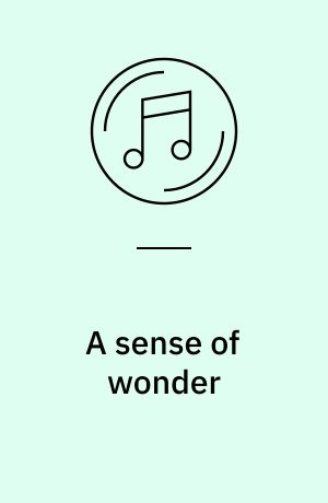 A sense of wonder
