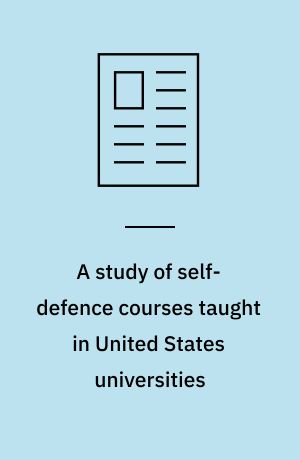 A study of self-defence courses taught in United States universities