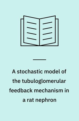 A stochastic model of the tubuloglomerular feedback mechanism in a rat nephron