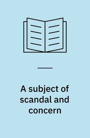 A subject of scandal and concern : a play for television