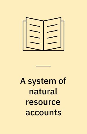 A system of natural resource accounts