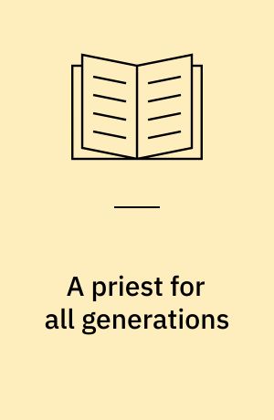 A priest for all generations : an investigation into the use of the Melchizedek figure from genesis to the cave of treasures