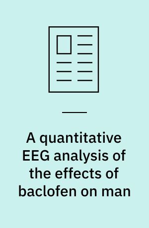 A quantitative EEG analysis of the effects of baclofen on man
