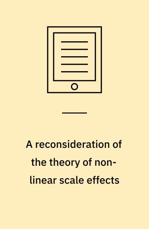 A reconsideration of the theory of non-linear scale effects : the sources of varying returns to, and economies of, scale