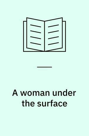 A woman under the surface : poems and prose poems