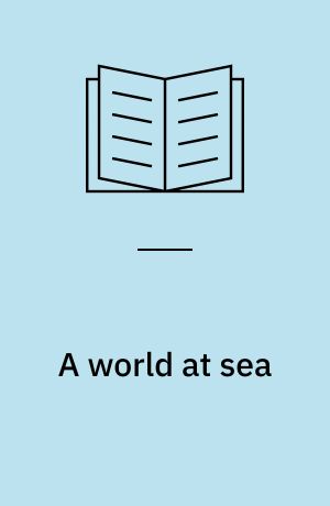 A world at sea : maritime practices and global history