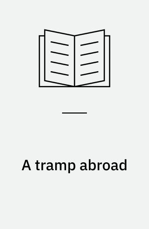 A tramp abroad