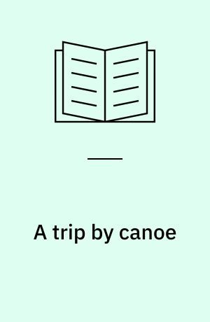 A trip by canoe