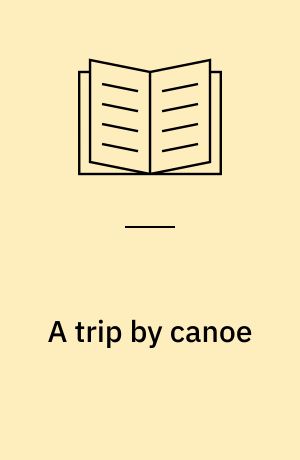 A trip by canoe