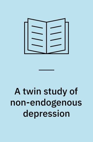 A twin study of non-endogenous depression