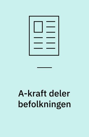 A-kraft deler befolkningen