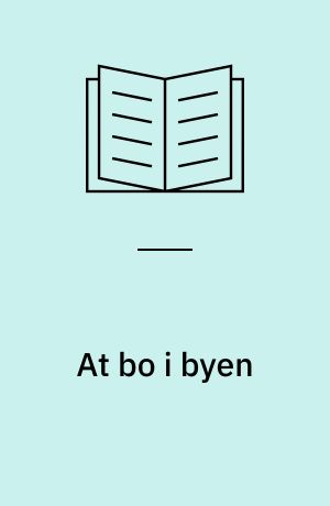 At bo i byen