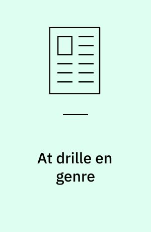 At drille en genre : moderne børnelitteratur på nye veje