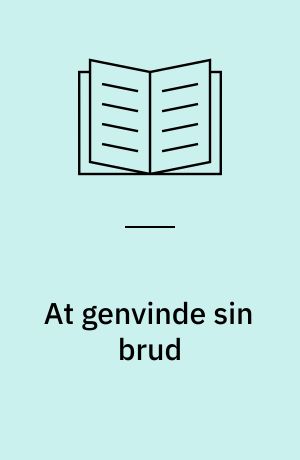 At genvinde sin brud