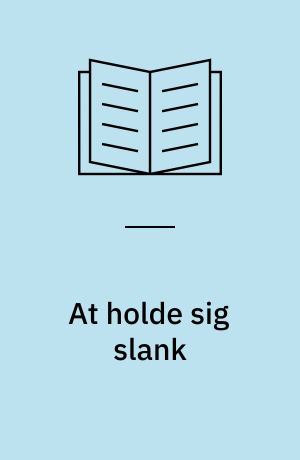 At holde sig slank