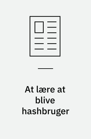 At lære at blive hashbruger