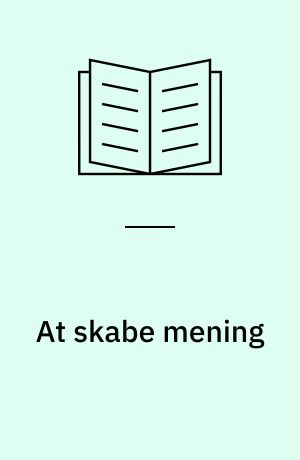 At skabe mening : den sociodynamiske samtale