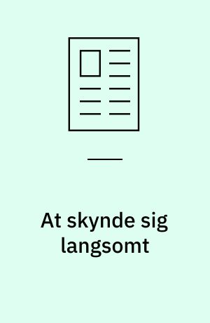 At skynde sig langsomt