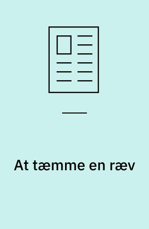 At tæmme en ræv : en autoetnografi om ensomhed og om at være en nogen for nogen