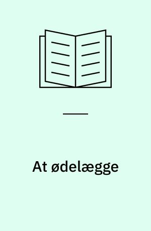 At ødelægge