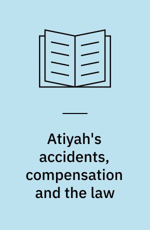 Atiyah's accidents, compensation and the law
