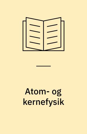 Atom- og kernefysik
