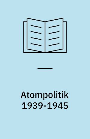 Atompolitik 1939-1945