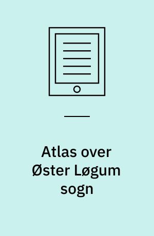 Atlas over Øster Løgum sogn