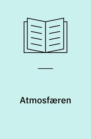 Atmosfæren : nedfald af kvælstofforbindelser : vandmiljøplanens overvågningsprogram 1990