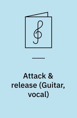 Attack & release : \guitar, vocal\