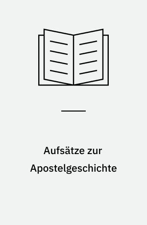 Aufsätze zur Apostelgeschichte