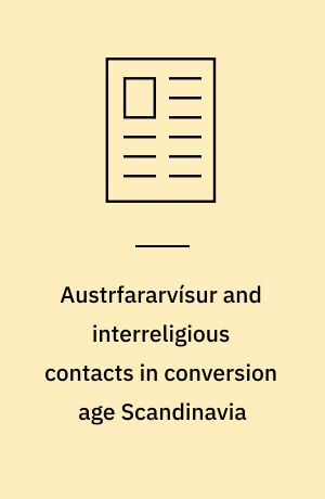 Austrfararvísur and interreligious contacts in conversion age Scandinavia