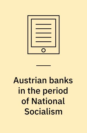 Austrian banks in the period of National Socialism