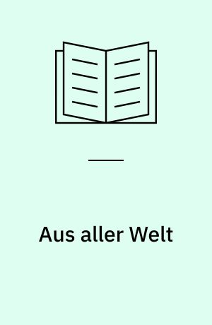 Aus aller Welt : Fensterbilder aus Tonkarton ; mit Vorlagen in Originalgröße